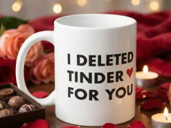 Krus med Tryk - I Deleted Tinder for You