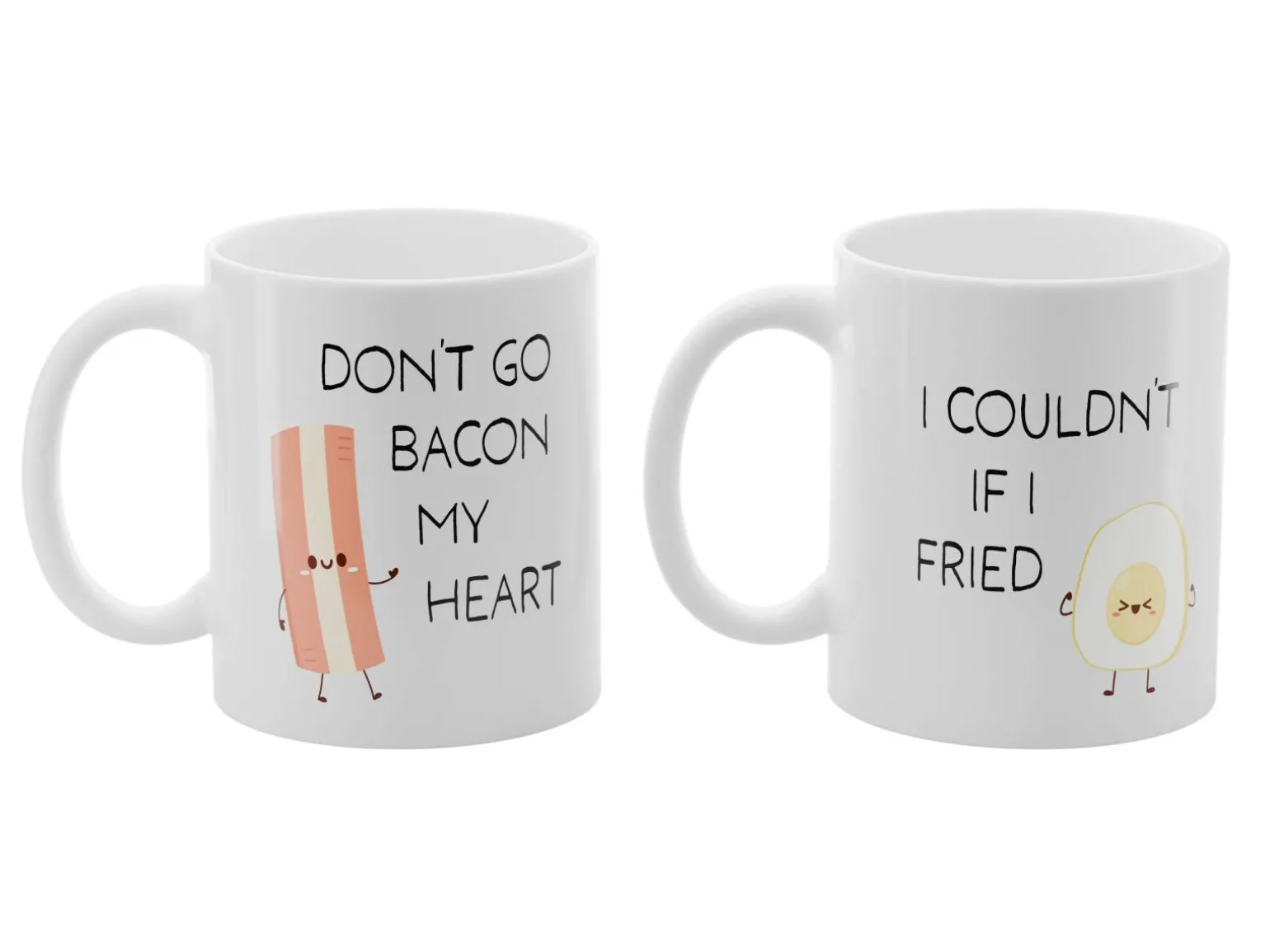 2-pak Krus med tryk - Don't Go Bacon My Heart. I Couldn't If I Fried